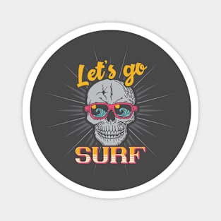 Let’s go surf 😎 Magnet